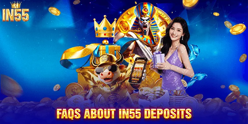 Everything You Need to Know About Deposits at IN55