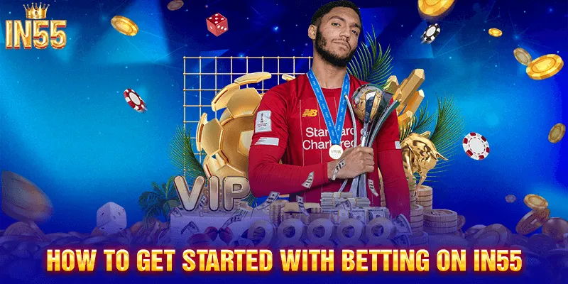 How New Players Can Begin Betting at IN55