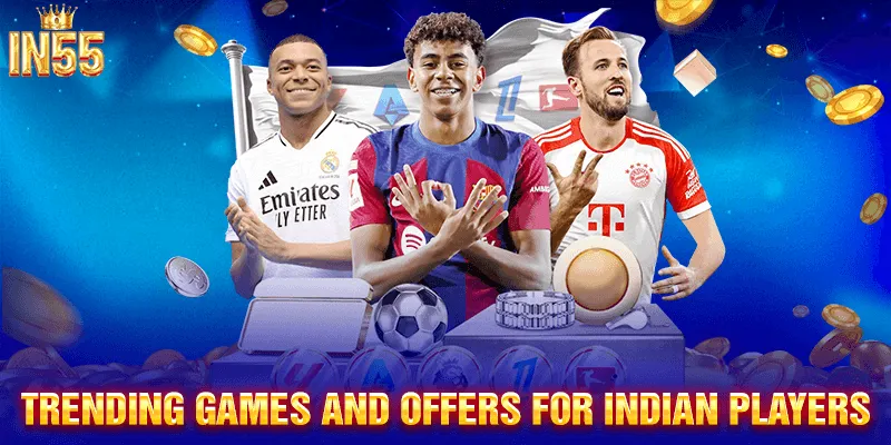 Popular Games and Exciting Offers for Indian Players on IN55